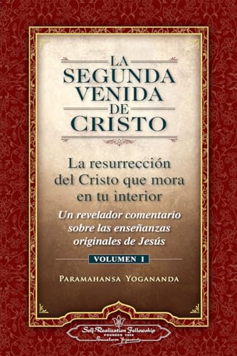 Stock image for La Segunda Venida de Cristo, Vol. 1 (The Second Coming of Christ, Vol. 1 ) (Self-Realization Fellowship) (Spanish Edition) for sale by SecondSale