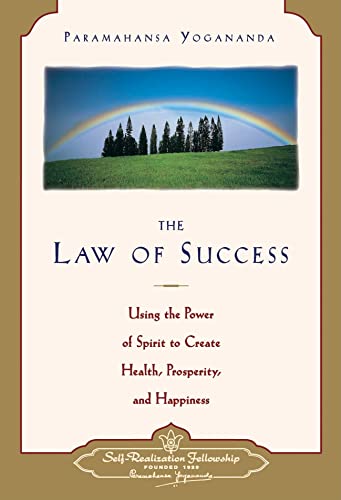 9780876121504: The Law of Success: Using the Power of Spirit to Create Health Prosperity and Happiness