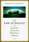 Beispielbild fr The Law of Success : Using the Power of Spirit to Create Health, Prosperity, and Happiness zum Verkauf von Better World Books