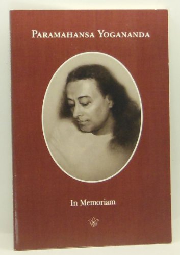 9780876121702: Paramahansa Yogananda: In Memoriam: Personal Accounts of the Master's Final Days