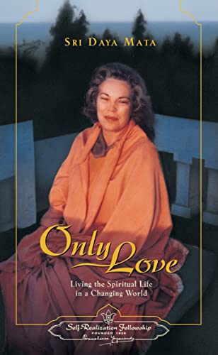 9780876122150: Only Love: Living the Spiritual Life in a Changing World