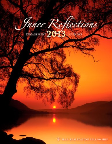 Inner Reflections Engagement Calendar 2013: Selections from the Writings of Paramahansa Yogananda (Engagement Diary) (9780876122174) by Paramahansa Yogananda