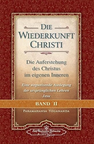 Imagen de archivo de Die Wiederkunft Christi - Die Auferstehung des Christus im eigenen Inneren, Band 2: Eine wegweisende Auslegung der ursprnglichen Lehren Jesu a la venta por medimops