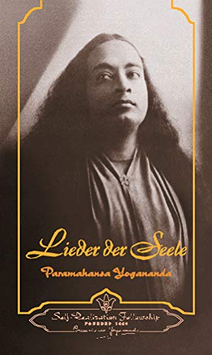 Lieder Der Seele/Songs of the Soul (German Edition) (9780876122501) by Yogananda, Paramahansa