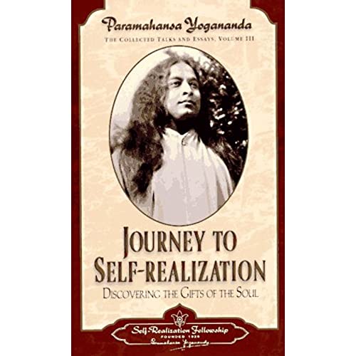 Beispielbild fr Journey to Self-realization: Discovering the Gift of the Soul: 3 (Collected Talks & Essays) zum Verkauf von Sarah Zaluckyj