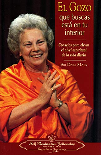 9780876122938: El Gozo Que Buscas Esta En Tu Interior/Finding the Joy Within You: Consejos Para Elevar El Nivel Espiritual De LA Vida Diaria/Personal Counsel for God-Centered Living