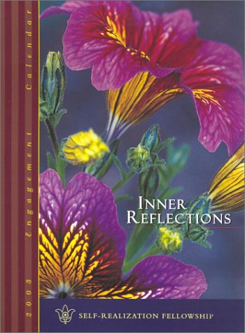 Inner Reflections 2003 Engagement Calendar (9780876124468) by Yogananda, Paramahansa