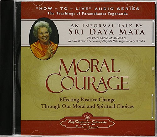 9780876125328: Moral Courage: An Informal Talk by Sri Daya Mata