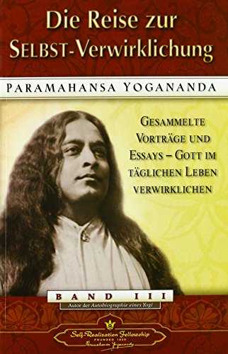 Stock image for Die Reise zur Selbst-Verwirklichung -Language: german for sale by GreatBookPrices