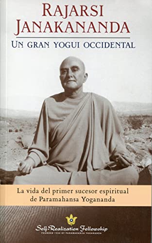 Stock image for Rajarsi Janakananda: Un Gran Yogui Occidental -Language: spanish for sale by GreatBookPrices