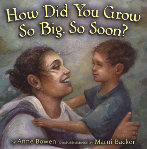 Stock image for How Did You Grow So Big, So Soon? for sale by Better World Books