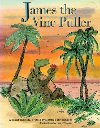 9780876140475: James the Vine Puller: A Brazilian Folktale