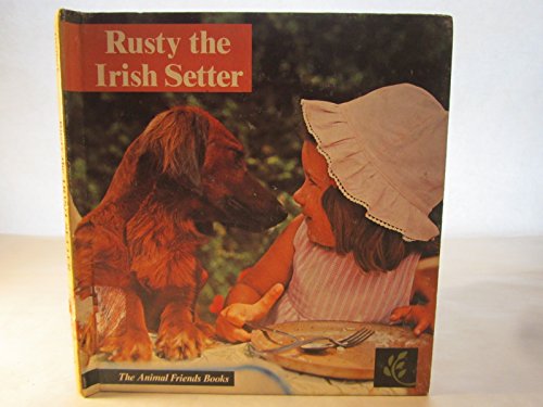 Stock image for Rusty, the Irish Setter (The Animal Friends Books) for sale by ThriftBooks-Dallas