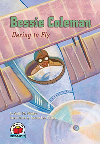 Imagen de archivo de Bessie Coleman: Daring to Fly (On My Own Biographies (Hardcover)) a la venta por SecondSale