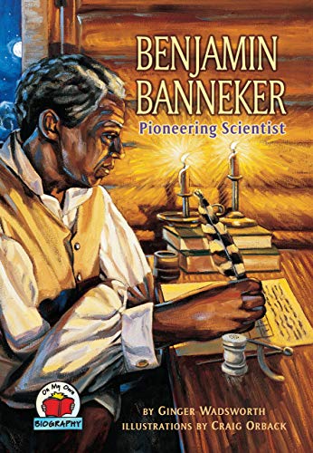Imagen de archivo de Benjamin Banneker: Pioneering Scientist a la venta por Jenson Books Inc