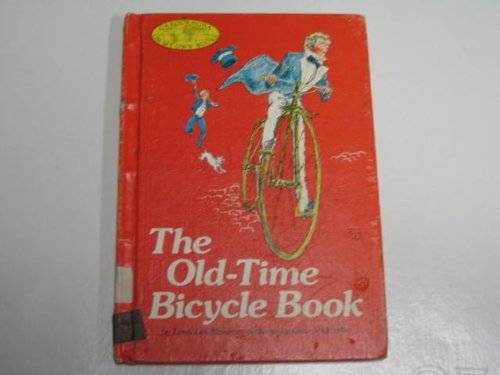 Imagen de archivo de The Old-Time Bicycle Book (On My Own Books) a la venta por Wonder Book