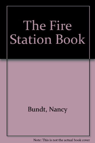 Stock image for The Fire Station Book for sale by UHR Books