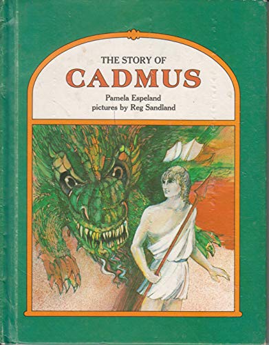 Beispielbild fr The Story of Cadmus zum Verkauf von Jay W. Nelson, Bookseller, IOBA