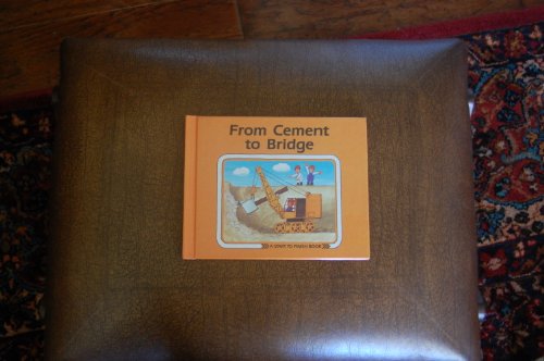 Stock image for From Cement to Bridge for sale by ThriftBooks-Atlanta