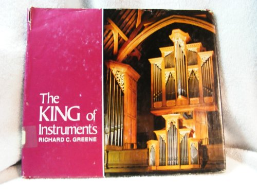 Beispielbild fr The King of Instruments. zum Verkauf von Travis & Emery Music Bookshop ABA