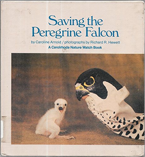 Stock image for Saving the Peregrine Falcon for sale by Voyageur Book Shop