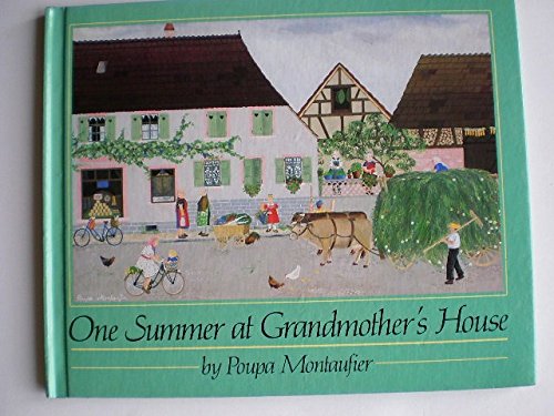 Stock image for One Summer at Grandmother's House for sale by Alf Books