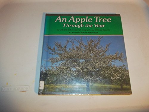 Beispielbild fr An Apple Tree Through the Year zum Verkauf von Better World Books