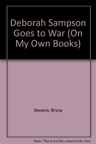 Beispielbild fr Deborah Sampson Goes to War zum Verkauf von Better World Books