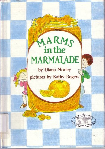 Imagen de archivo de Marms in the Marmalade a la venta por Better World Books: West