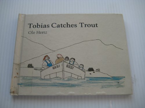 Stock image for Tobias Catches Trout (English and Danish Edition) for sale by SecondSale