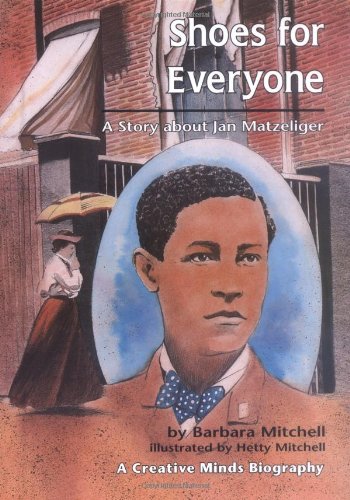 9780876142905: Shoes for Everyone: Story About Jan Matzeliger (Creative Minds Biography)