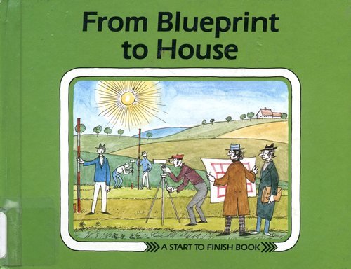 From Blueprint to House (Start to Finish Book) (English and German Edition) (9780876142950) by Hogner, Franz