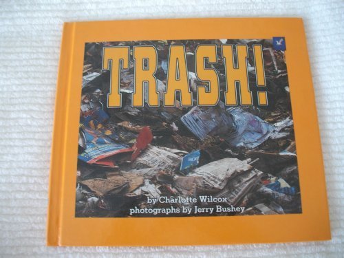 Imagen de archivo de Trash! (Carolrhoda Photo Books) a la venta por Your Online Bookstore