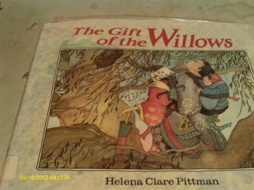 Imagen de archivo de The Gift of the Willows a la venta por Half Price Books Inc.