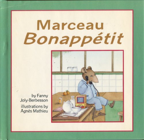 9780876143698: Marceau Bonappetit
