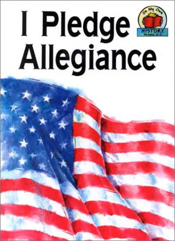 Imagen de archivo de I Pledge Allegiance (Carolrhoda on My Own Books) a la venta por Irish Booksellers