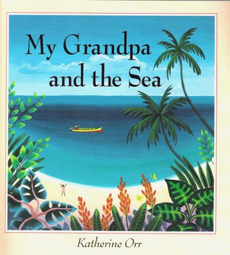 Stock image for My Grandpa and the Sea for sale by Better World Books