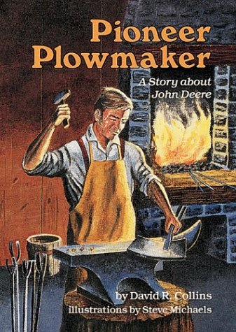 9780876144244: Pioneer Plowmaker: A Story About John Deere (A Carolrhoda Creative Minds Book)