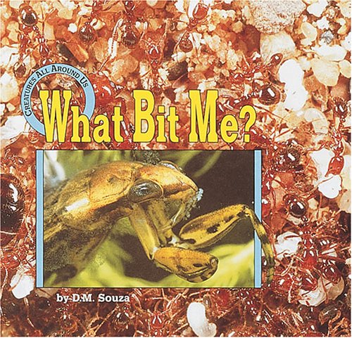 Stock image for What Bit Me? for sale by Better World Books