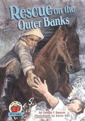 Rescue on the Outer Banks (On My Own History) (9780876144602) by Ransom, Candice F.