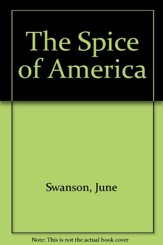 Stock image for The Spice of America for sale by Irish Booksellers