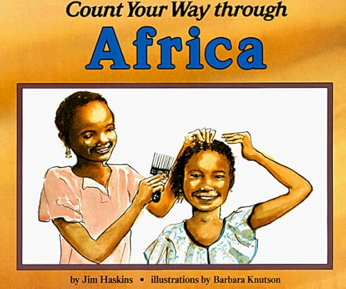 Count Your Way Through Africa (9780876145142) by Haskins, James