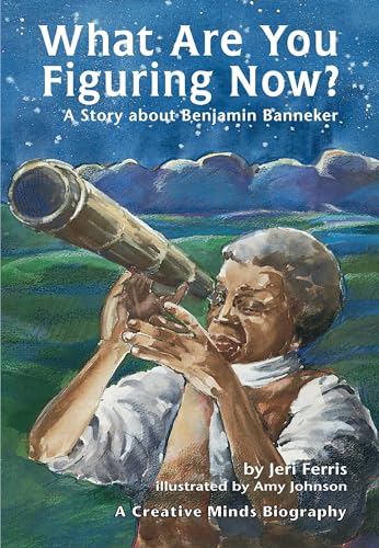 Beispielbild fr What Are You Figuring Now?: A Story about Benjamin Banneker zum Verkauf von ThriftBooks-Dallas