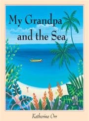 Stock image for My Grandpa and the Sea (Carolrhoda Picture Books) for sale by Half Price Books Inc.