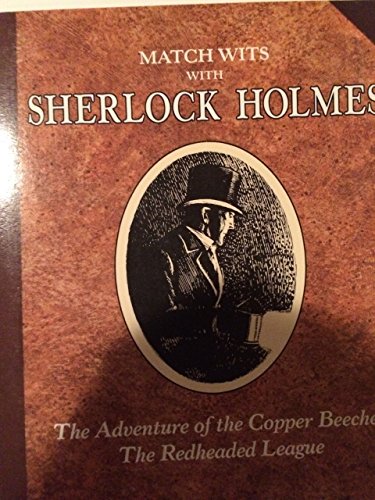 Imagen de archivo de Match Wits with Sherlock Holmes 4. The Adventure of the Copper Beeches/The Red-Headed League a la venta por 221Books