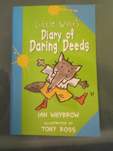 9780876145364: Little Wolf's Diary of Daring Deeds