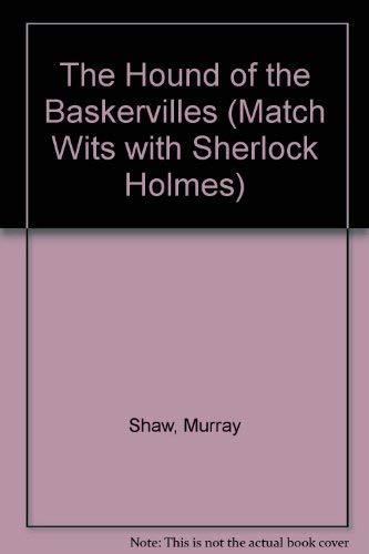 Imagen de archivo de The Hound of the Baskervilles (Match Wits With Sherlock Holmes) a la venta por SecondSale