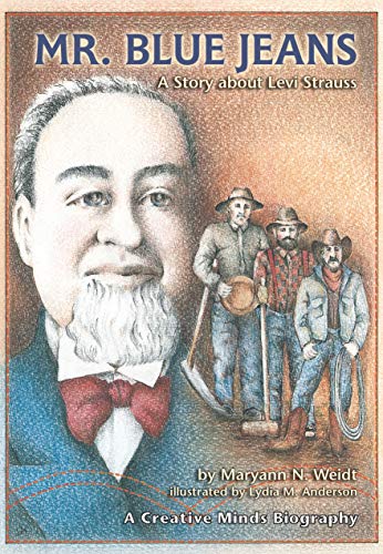 Beispielbild fr Mr. Blue Jeans: A Story about Levi Strauss (Creative Minds Biography) zum Verkauf von SecondSale