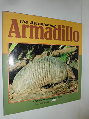 9780876146309: The Astonishing Armadillo (Nature Watch)