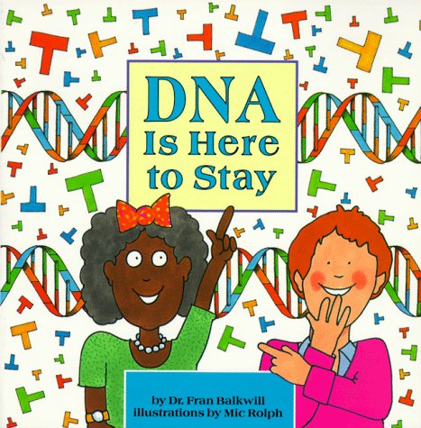 Imagen de archivo de DNA Is Here to Stay (Cells and Things) a la venta por Your Online Bookstore
